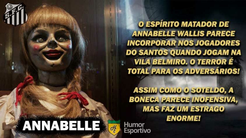 Sexta-feira 13: Santos seria a assustadora boneca "Annabelle"
