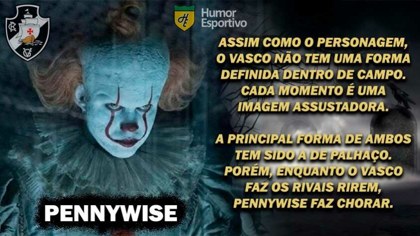 Sexta-feira 13: Vasco da Gama seria o Pennywise do filme "It - A Coisa"