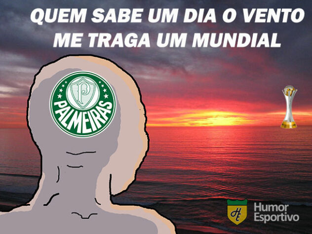 RENOVOU! Informamos que a piada O Palmeiras não tem mundial está renovada  por mais um ano. - iFunny Brazil