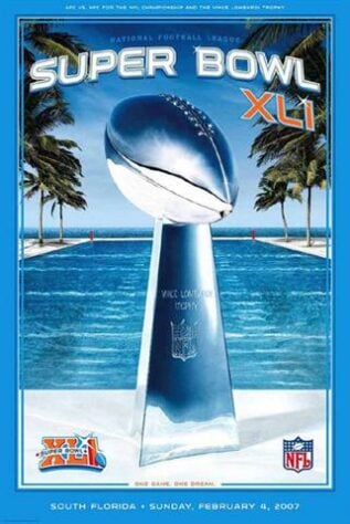Super Bowl XLI - Peyton Manning colocaria o Indianapolis Colts no hall dos vencedores de Super Bowl com a vitória sobre o Chicago Bears, por 29 a 17, na ensolarada Miami.