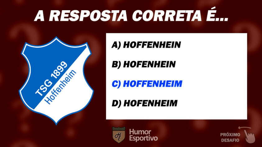 Acertou o Hoffenheim? Passe para o próximo time!