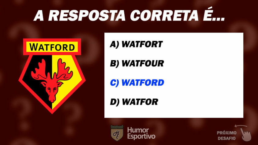 Acertou o Watford? Passe para o próximo time!