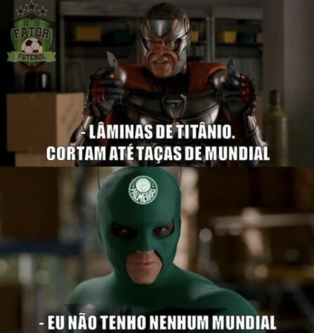 Palmeiras não tem mundial - Meme by GeanAnesio :) Memedroid