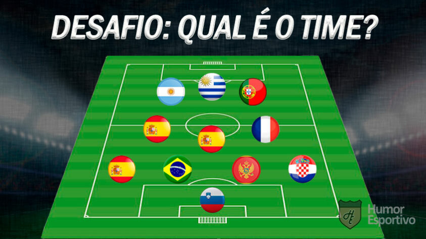 Consegue acertar qual é o time pela nacionalidade dos jogadores? Atenção que nem sempre são todos os titulares do momento!