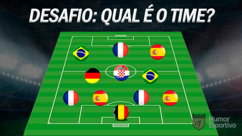 Consegue acertar qual é o time pela nacionalidade dos jogadores? Atenção que nem sempre são todos os titulares do momento!