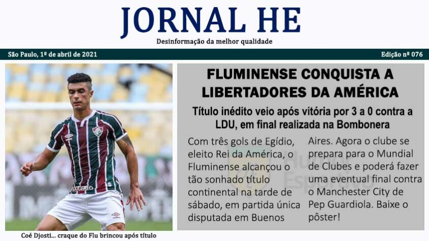 Dia da Mentira: as manchetes improváveis do futebol com o Jornal HE