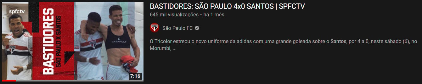 Vídeo mais visto do mês: “Bastidores: São Paulo 4x0 Santos – SPFCTV” / 8 de mar. de 2021