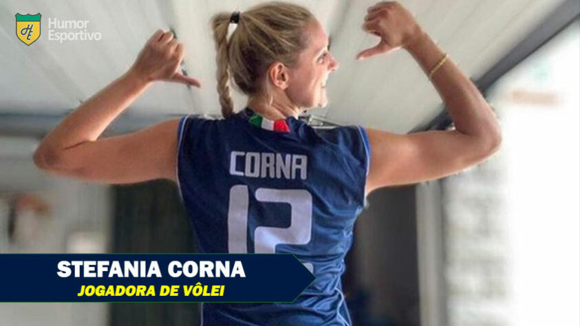 Por fim, uma atleta do vôlei: Stefania Corna