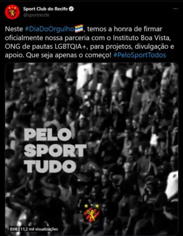 Além de uma publicação especial, o Sport anunciou uma parceria com a ONG Instituto Boa Vista, que ajuda a população LGBTQIA+ em Pernambuco, para “projetos, divulgação e apoio” à instituição.