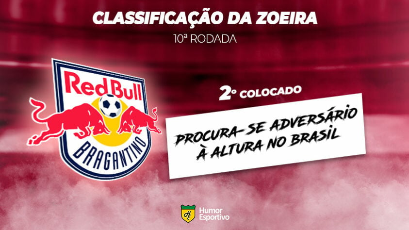 Classificação da Zoeira: 2º colocado - RB Bragantino