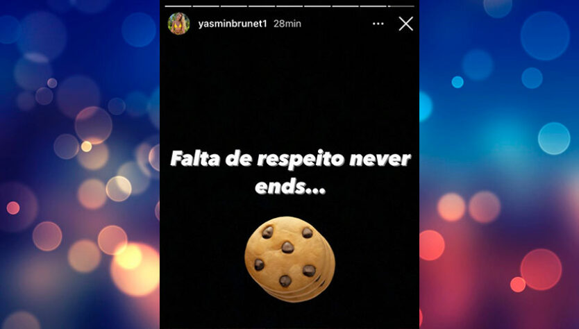 Yasmin Brunet seguiu a treta afirmando que era falta de respeito e com emoji de biscoito.