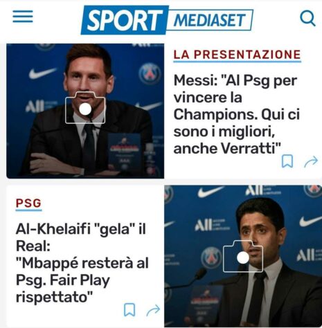 Assim como o diário de Turim, o Sportmediaset (Itália) também focou no craque e no presidente do PSG.