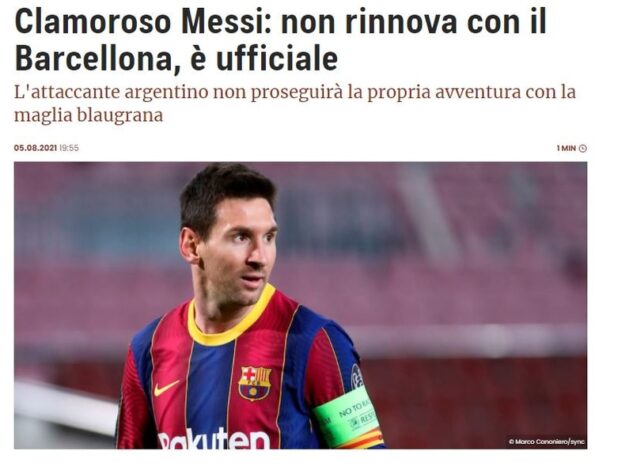 Repercussão da saída de Lionel Messi do Barcelona no TuttoSport, da Itália. Todos os veículos parecem em choque com a não renovação com o Barcelona.