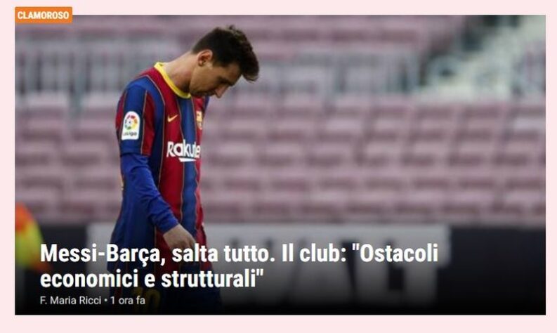 Repercussão da saída de Lionel Messi do Barcelona no La Gazzetta dello Sport, da Itália. Publicação destacou palavras publicadas pelo comunicado do próprio Barcelona.
