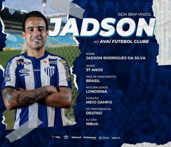 FECHADO - Querendo buscar o G4 da Série B do Campeonato Brasileiro, o Avaí anunciou um importante reforço nesta semana para o plantel: o meio-campista Jadson, nome que recentemente se desvinculou do Athletico-PR. Apesar dos 37 anos de idade e de uma vasta experiência no futebol, esta será a primeira vez que ele atuará por uma equipe de Santa Catarina.