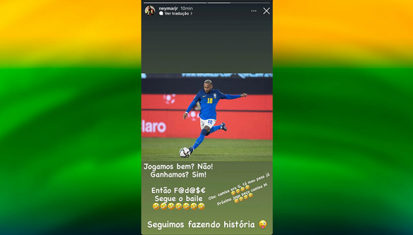 Após o jogo, Neymar postou em seus stories a justificativa: a camisa era G. O craque afirmou que está em forma e garantiu que pedirá camisa M para o jogo contra a Argentina.