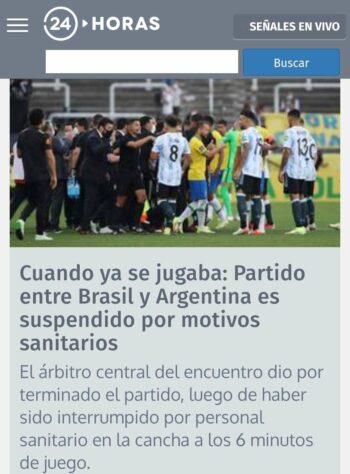 O 24 Horas, do Chile, pontua o fato da partida ter sido paralisada enquanto o jogo já havia iniciado.