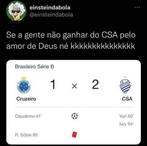 Série B do Brasileirão: os memes de Cruzeiro 1 x 2 CSA