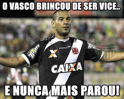 O Vasco pegou fama de ser sempre vice, principalmente para o Flamengo, e convive com a provocação até hoje