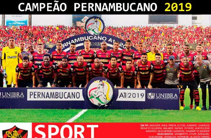 Sport (2,42 milhões de torcedores) - 4 títulos: Uma Copa do Nordeste (2014) e três estaduais (2014, 2017 e 2019).