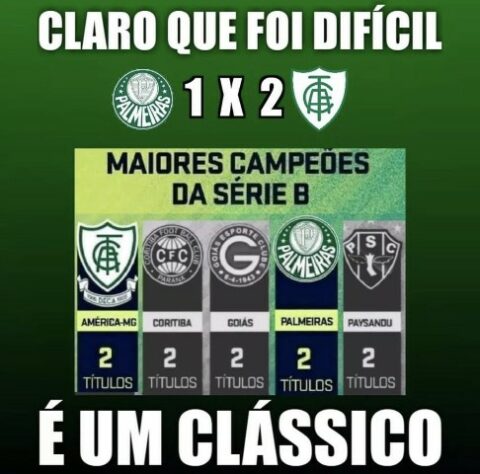 Brasileirão: os melhores memes de América-MG 2 x 1 Palmeiras