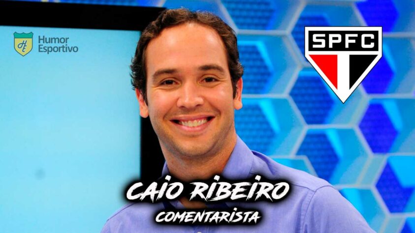 Para qual time torce? Caio Ribeiro é torcedor do São Paulo.