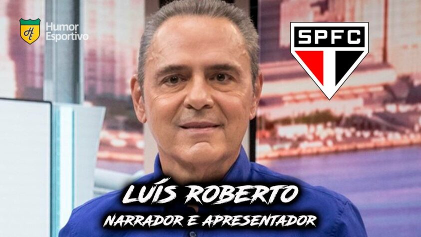 Luís Roberto é torcedor do São Paulo