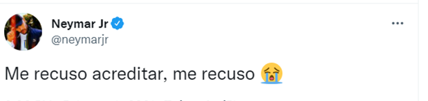 NEYMAR: Me recuso acreditar, me recuso.