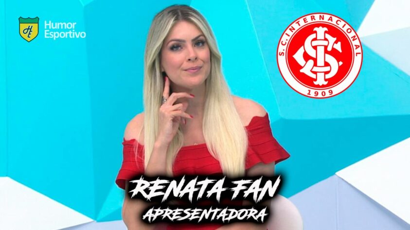 Renata Fan é torcedora do Internacional