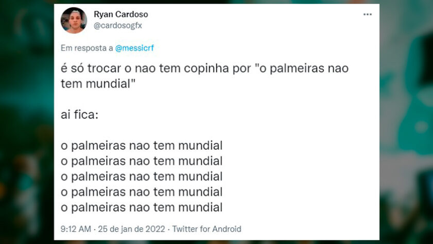 Torcedores rivais adaptaram provocação após conquista do Palmeiras na Copinha e derrota para o Chelsea no Mundial de Clubes.