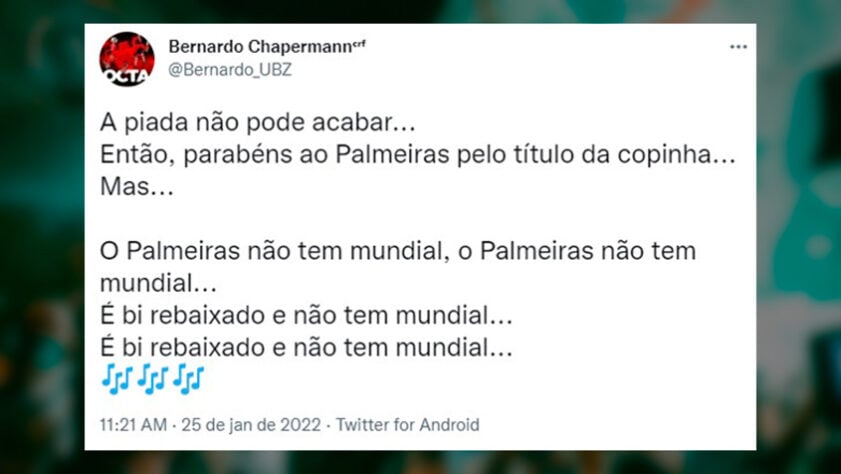 Torcedores rivais adaptaram provocação após conquista do Palmeiras na Copinha e derrota para o Chelsea no Mundial de Clubes.