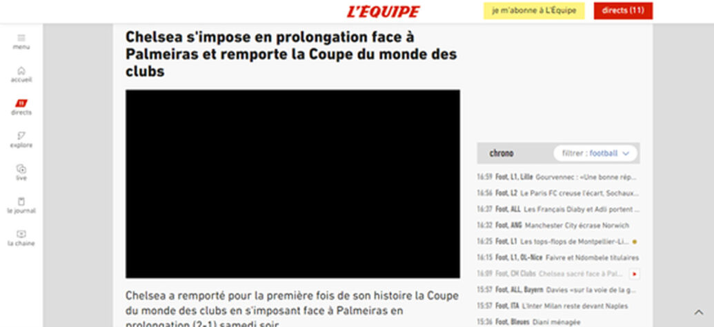 O L'Equipe (França) afirmou que o Chelsea se impôs sobre o Palmeiras após um período de prorrogação.