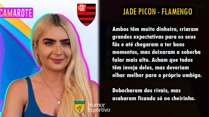 Eliminada do BBB com 84,93% após paredão com Arthur Aguiar e Jessilane, Jade Picon seria o Flamengo. Confira na galeria as outras comparações! (Por Humor Esportivo)
