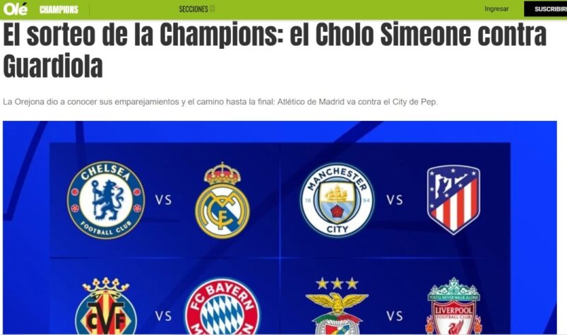 O "Diario Olé" (Argentina), na manchete, deu destaque para o duelo particular entre Simeone, argentino, e Guardiola, já que Atlético de Madrid e Manchester City são adversários nas quartas.