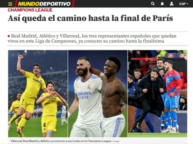 Villarreal, Real Madrid e Atlético de Madrid tiveram seus caminhos na Champions League como destaque no "Mundo Deportivo", da Espanha.
