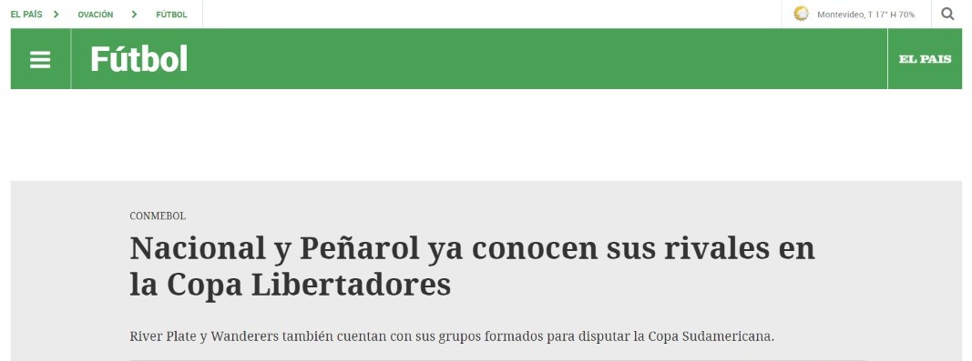 O uruguaio 'Ovación' destacou que River Plate, Montevideo Wanderers, Nacional e Peñarol já conheceram seus adversários.