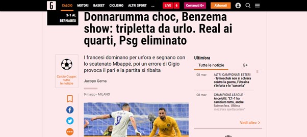 A Gazetta dello Sport (Itália) fez questão de ressaltar a contribuição negativa do compatriota Donnarumma para o resultado.