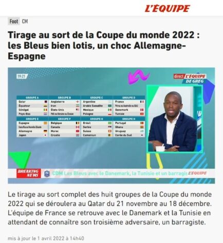 O 'L'Équipe', da França, ressaltam que a França se deu bem no sorteio, mesmo tendo a Dinamarca no grupo, e destaca o Grupo E, que tem Espanha e Alemanha.