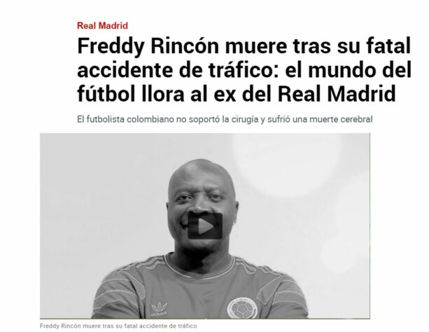 Na Europa, o "Marca", da Espanha, lamentou a morte de Rincón. Ele atuou pelo Real Madrid.