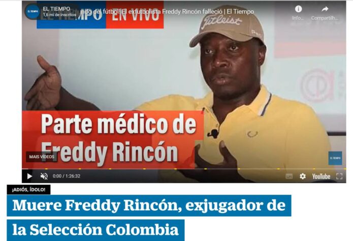 Na Colômbia, país de Rincón, o "El Tiempo" deu a notícia e também mostrou a coletiva de imprensa realizada no hospital onde o ex-jogador estava internado.
