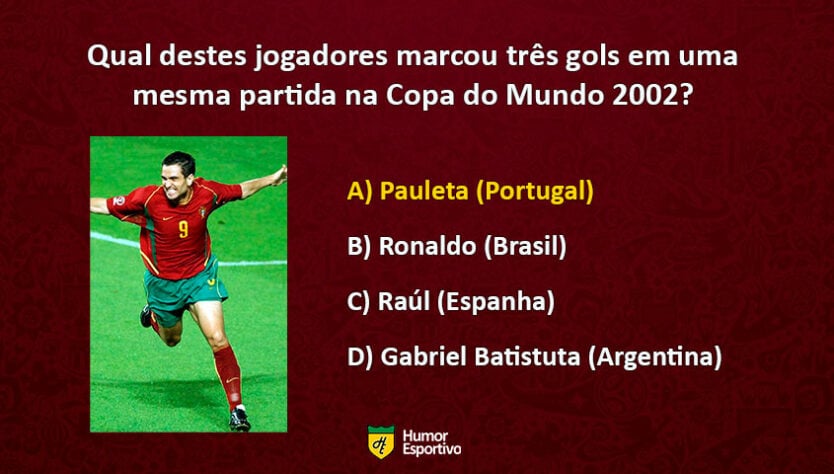 Na vitória de Portugal por 4 x 0 sobre a Polônia, Pauleta teve um dia iluminado e marcou três gols. Além dele, Miroslav Klose (Alemanha) também conseguiu um hat-trick na Copa do Mundo 2002.
