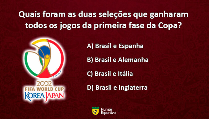 Teste seu conhecimento sobre a Copa do Mundo 2002, ano do penta do Brasil. Qual a resposta correta?