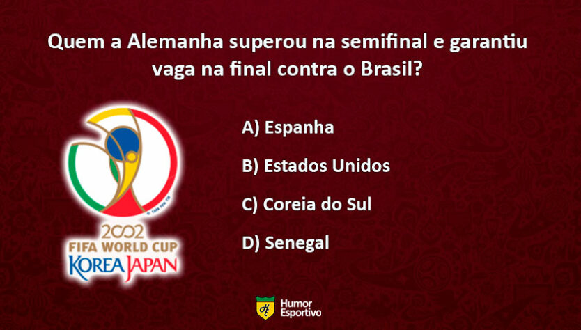 Teste seu conhecimento sobre a Copa do Mundo 2002, ano do penta do Brasil. Qual a resposta correta?