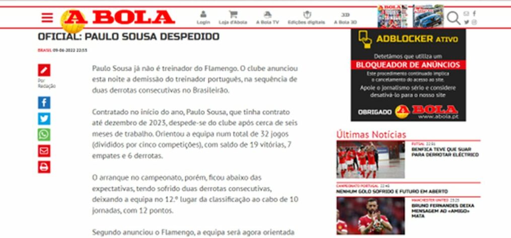 O Jornal A Bola deu destaque para o curto período que o treinador ficou no Flamengo, deixando vários anos de contrato sem cumprir.