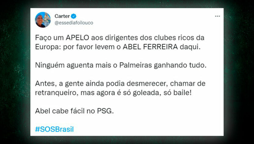 Com bom humor, torcedores rivais usaram as redes sociais para sugerir formas de Abel Ferreira sair do Palmeiras.