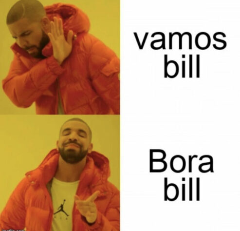 Internautas fazem memes com "Bora, Bill", brincadeira com vídeo que viralizou nas redes sociais.