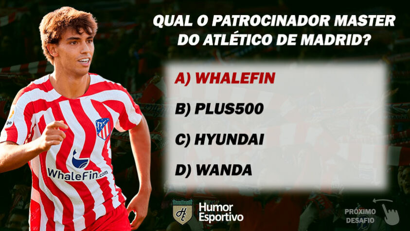 O Atlético de Madrid mudou de patrocinador nesta temporada e trocou a Plus500 pela plataforma de criptomoedas WhaleFin. A nova parceria é a maior da história do clube espanhol e válida por cinco temporadas.