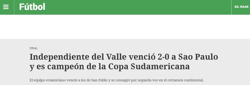 Ovación (Uruguai) - 'Independiente del Valle venceu o São Paulo por 2 a 0 e é campeão da Copa Sul-Americana'