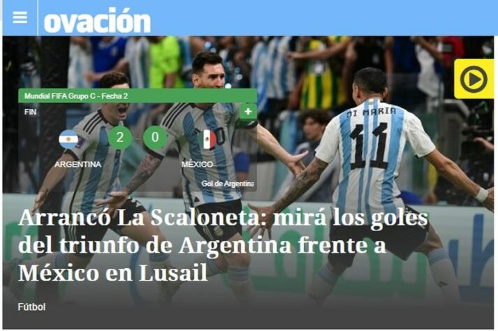 "Arranca a Scaloneta". Para divulgar os gols da vitória, o uruguaio "Ovación" notificou a empolgação da primeira vitória dos argentinos no torneio.