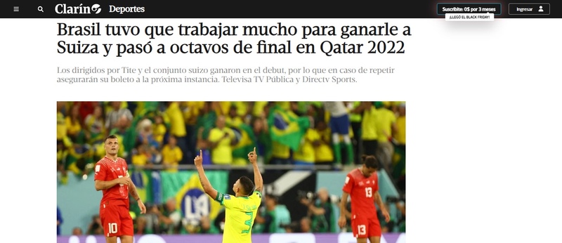 "O Brasil teve que trabalhar muito para ganhar". Destacando a luta para alcançar os três pontos, o "Clarín" reportou a vitória brasileira.